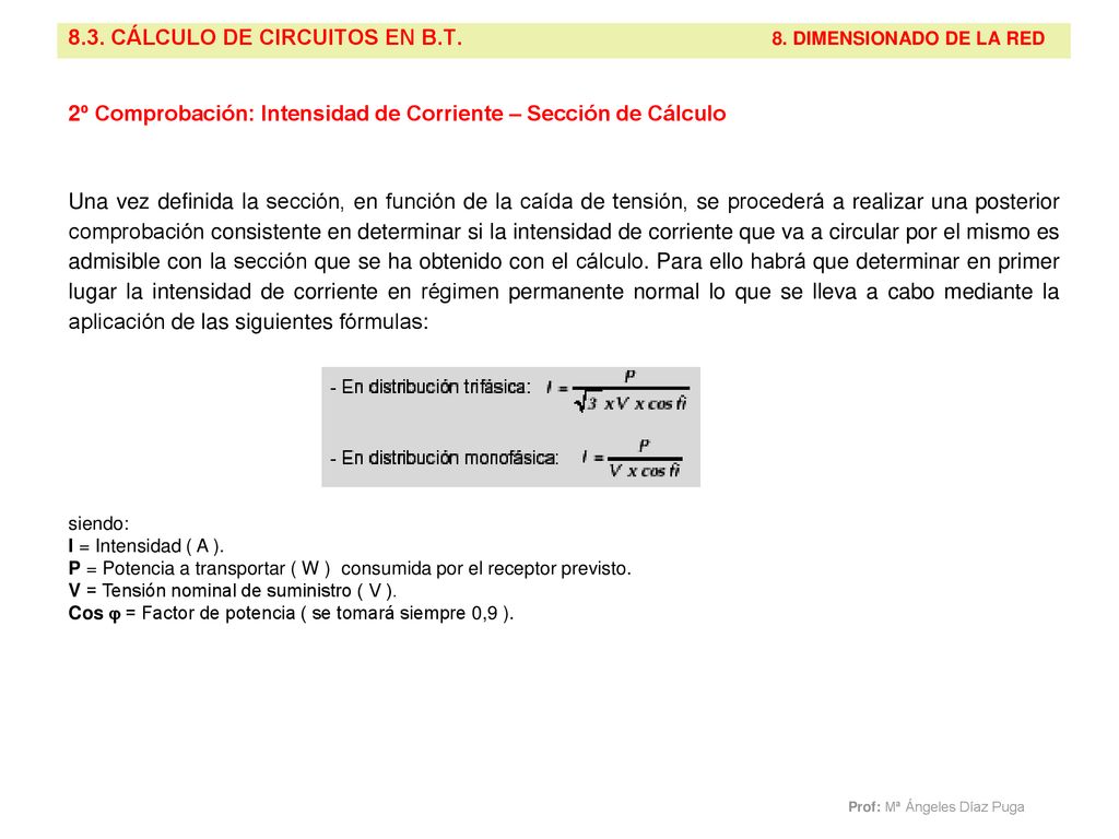 8.3. CÁLCULO DE CIRCUITOS EN B.T. 8. DIMENSIONADO DE LA RED