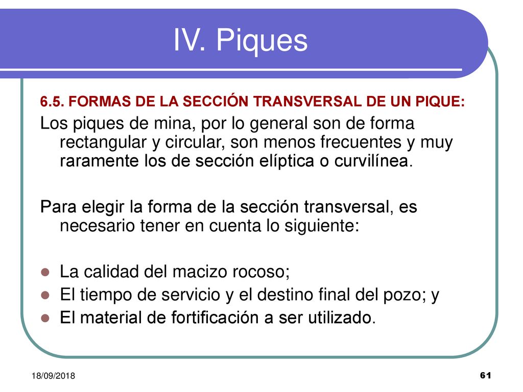 IV. Piques 6.5. FORMAS DE LA SECCIÓN TRANSVERSAL DE UN PIQUE: