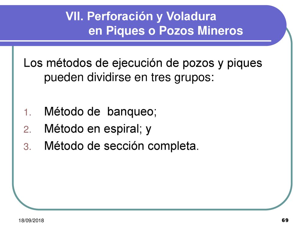 VII. Perforación y Voladura en Piques o Pozos Mineros