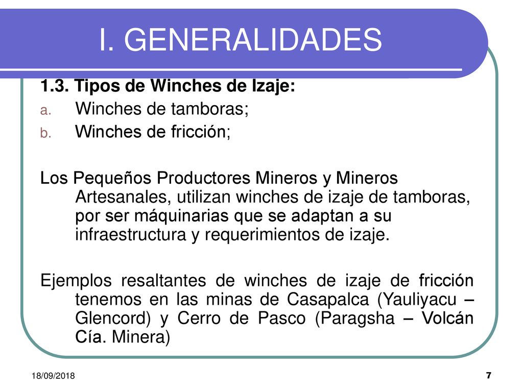 I. GENERALIDADES 1.3. Tipos de Winches de Izaje: Winches de tamboras;