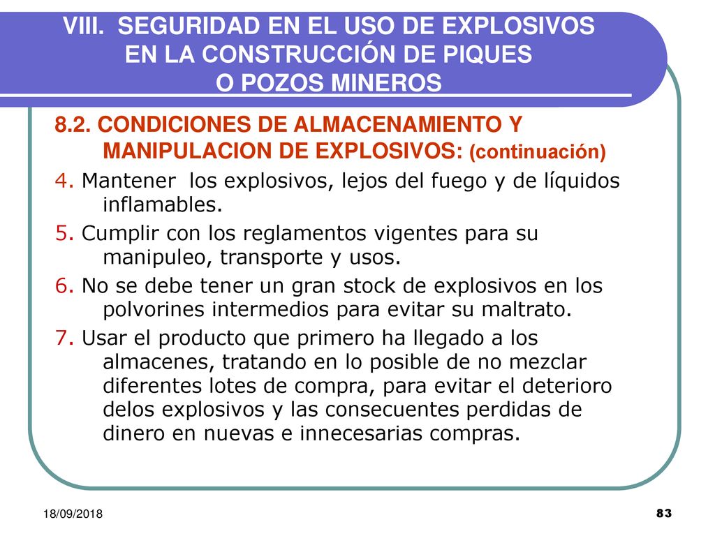 VIII. SEGURIDAD EN EL USO DE EXPLOSIVOS EN LA CONSTRUCCIÓN DE PIQUES O POZOS MINEROS