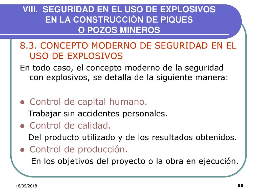8.3. CONCEPTO MODERNO DE SEGURIDAD EN EL USO DE EXPLOSIVOS