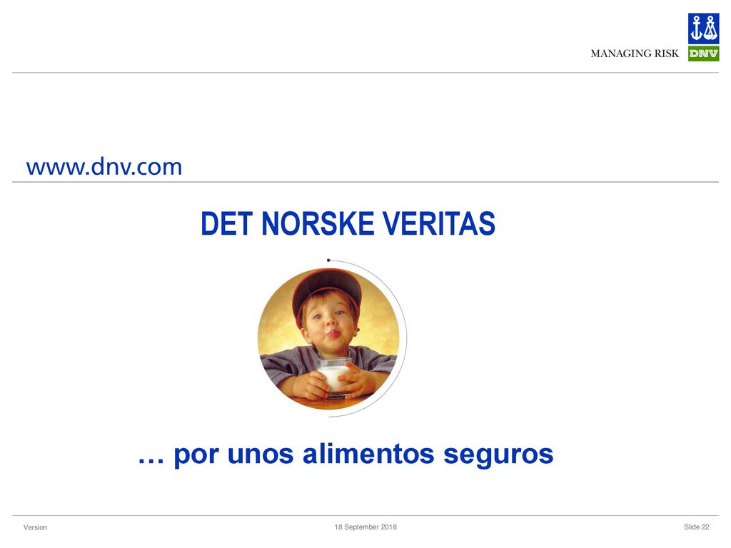DET NORSKE VERITAS … por unos alimentos seguros Version
