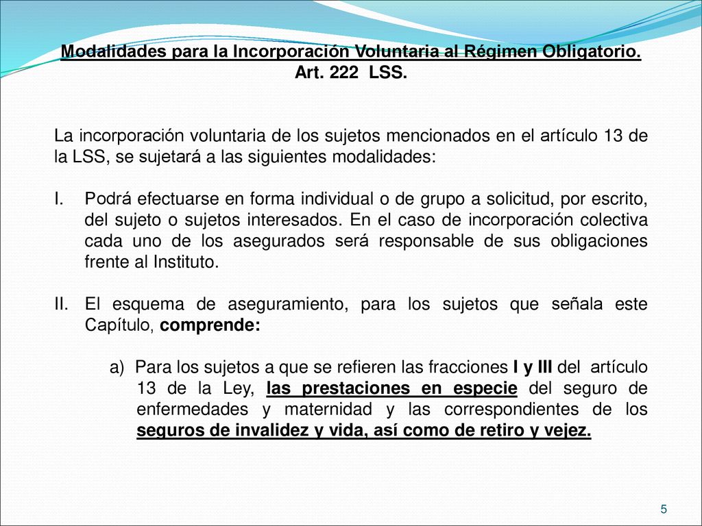 Modalidades para la Incorporación Voluntaria al Régimen Obligatorio.