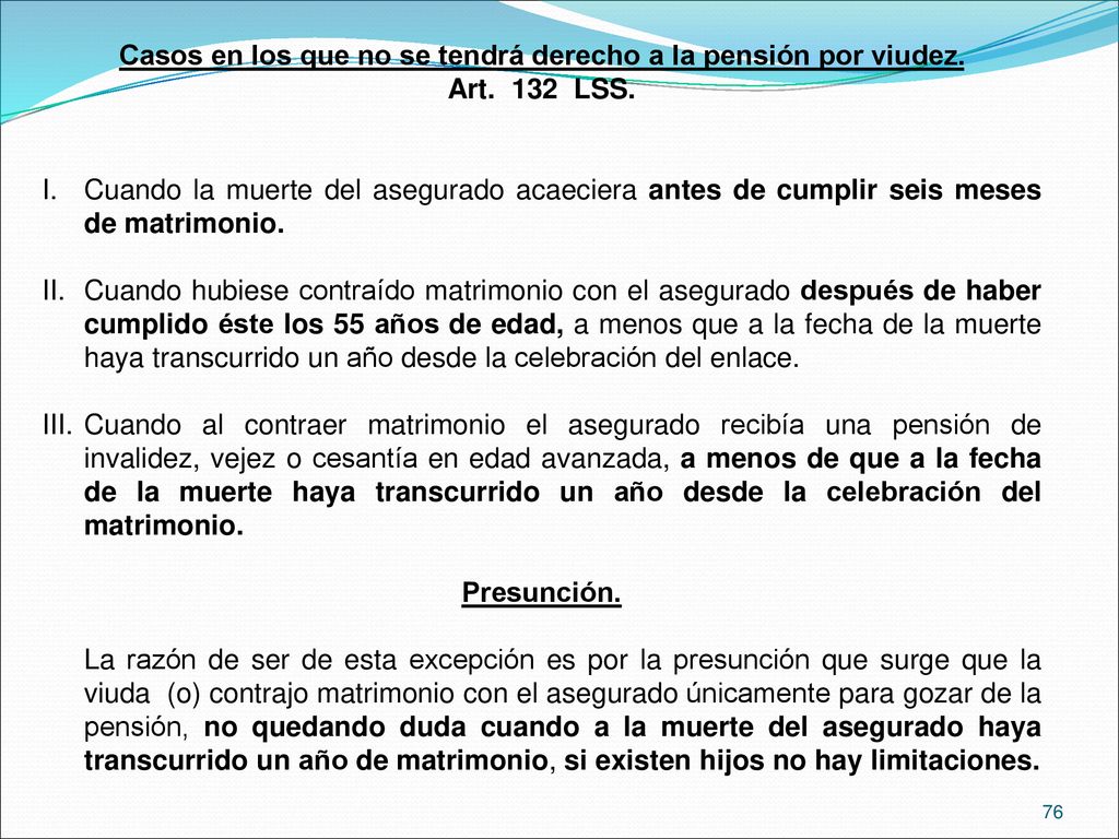 Casos en los que no se tendrá derecho a la pensión por viudez.