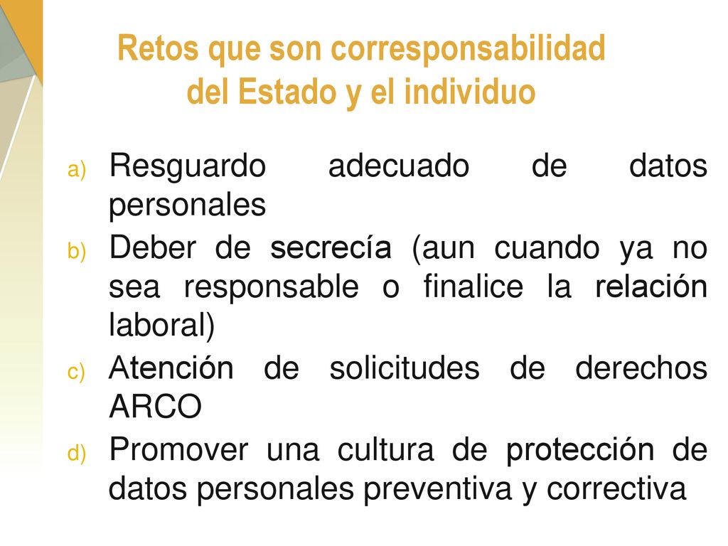 Retos que son corresponsabilidad del Estado y el individuo