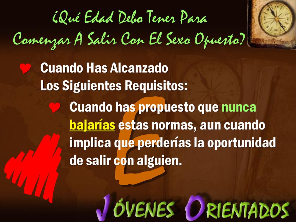 ¿Qué Edad Debo Tener Para Comenzar A Salir Con El Sexo Opuesto