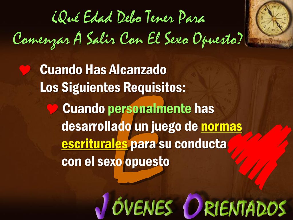 ¿Qué Edad Debo Tener Para Comenzar A Salir Con El Sexo Opuesto