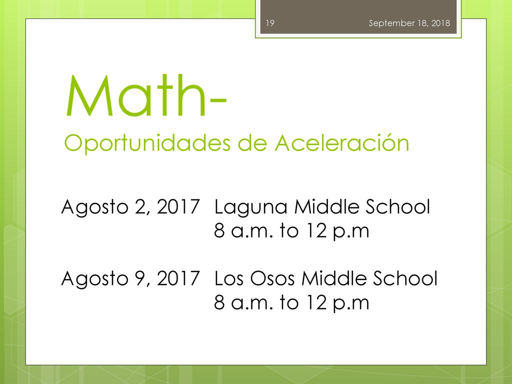 Math- Oportunidades de Aceleración Agosto 2, 2017 Laguna Middle School