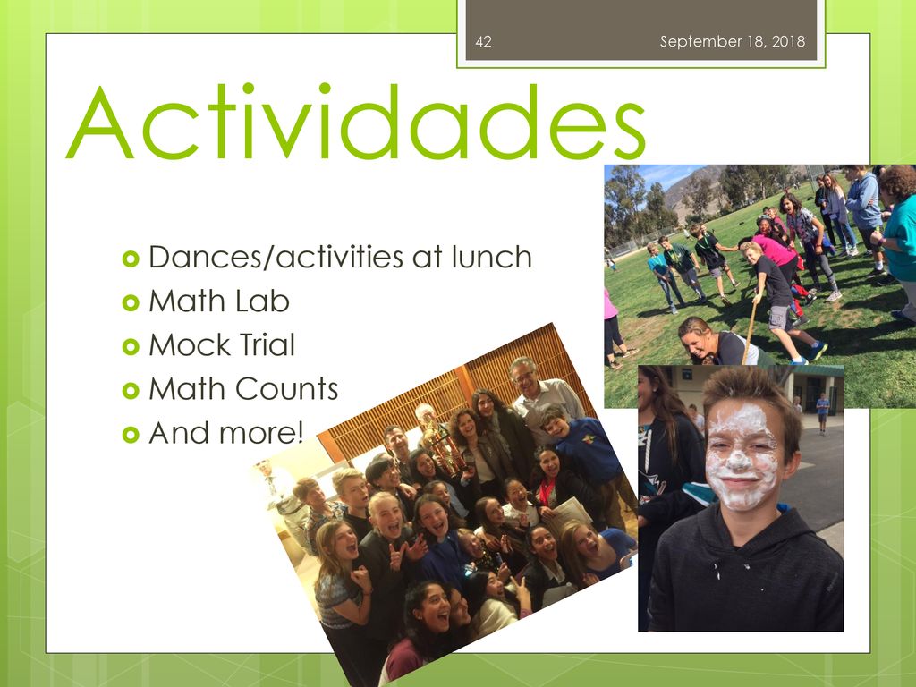 Actividades Dances/activities at lunch Math Lab Mock Trial Math Counts