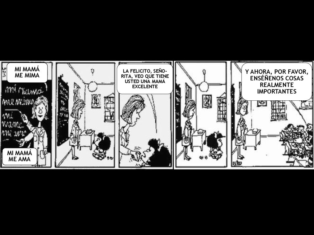 MI MAMÁ Y AHORA, POR FAVOR, ME MIMA ENSÉÑENOS COSAS REALMENTE