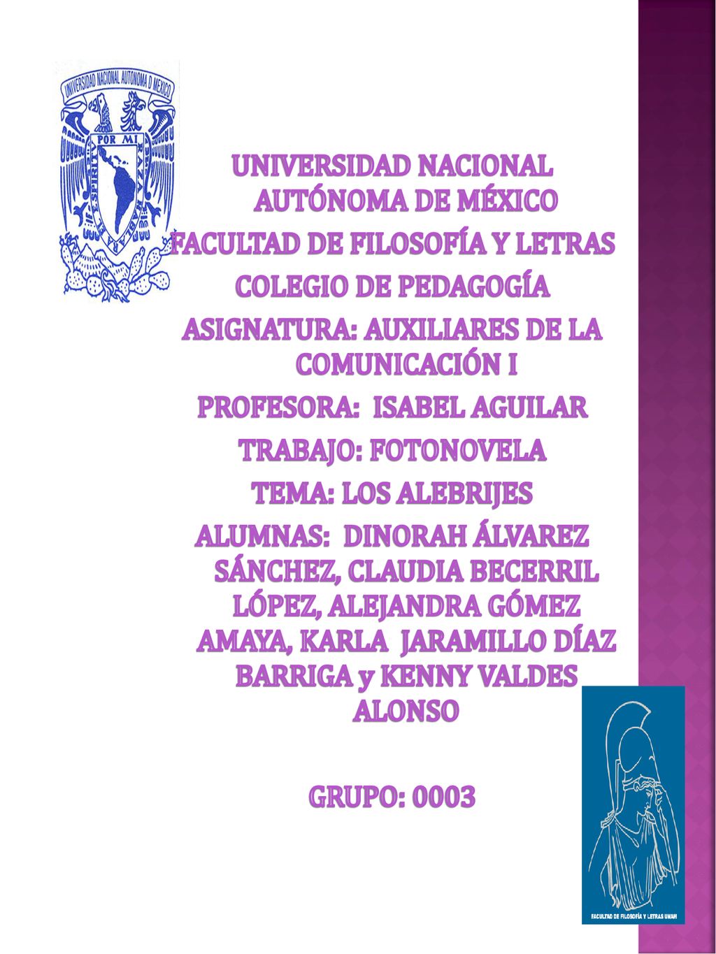 UNIVERSIDAD NACIONAL AUTÓNOMA DE MÉXICO FACULTAD DE FILOSOFÍA Y LETRAS