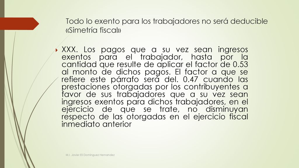 Todo lo exento para los trabajadores no será deducible «Simetría fiscal»