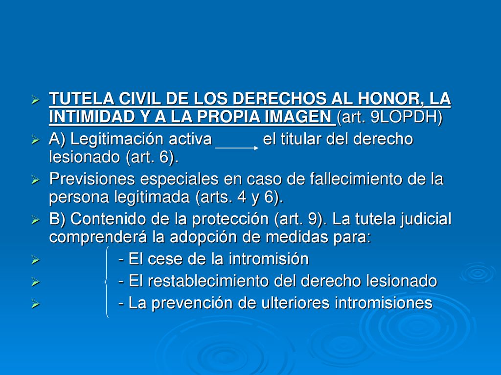 TUTELA CIVIL DE LOS DERECHOS AL HONOR, LA INTIMIDAD Y A LA PROPIA IMAGEN (art. 9LOPDH)