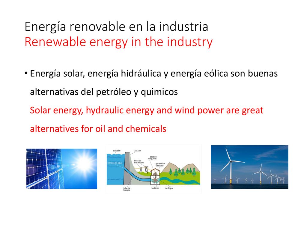 Energía renovable en la industria Renewable energy in the industry