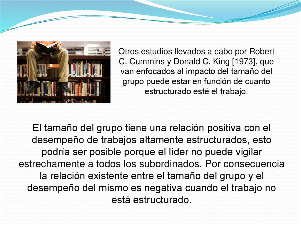 Otros estudios llevados a cabo por Robert C. Cummins y Donald C