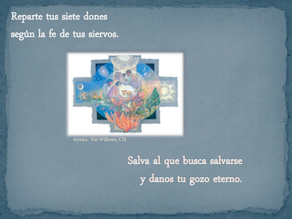 Salva al que busca salvarse y danos tu gozo eterno.