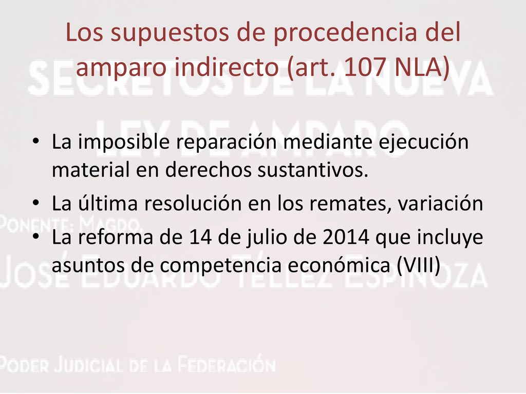 Los supuestos de procedencia del amparo indirecto (art. 107 NLA)