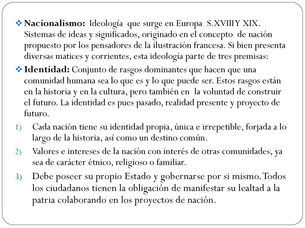Nacionalismo: Ideología que surge en Europa S. XVIII Y XIX