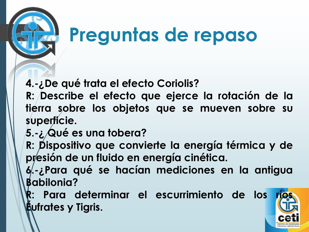 Preguntas de repaso 4.-¿De qué trata el efecto Coriolis