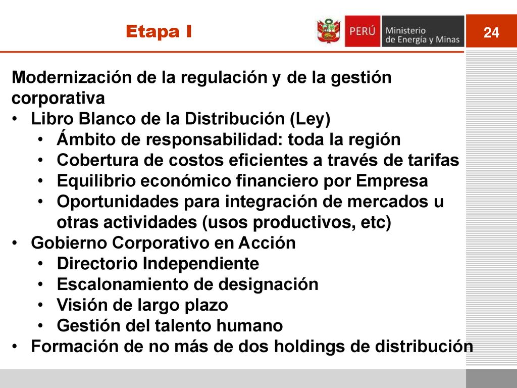 Etapa I Modernización de la regulación y de la gestión corporativa. Libro Blanco de la Distribución (Ley)