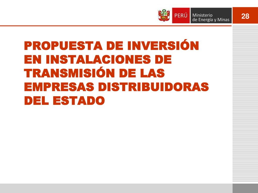 PROPUESTA DE INVERSIÓN EN INSTALACIONES DE TRANSMISIÓN DE LAS EMPRESAS DISTRIBUIDORAS DEL ESTADO