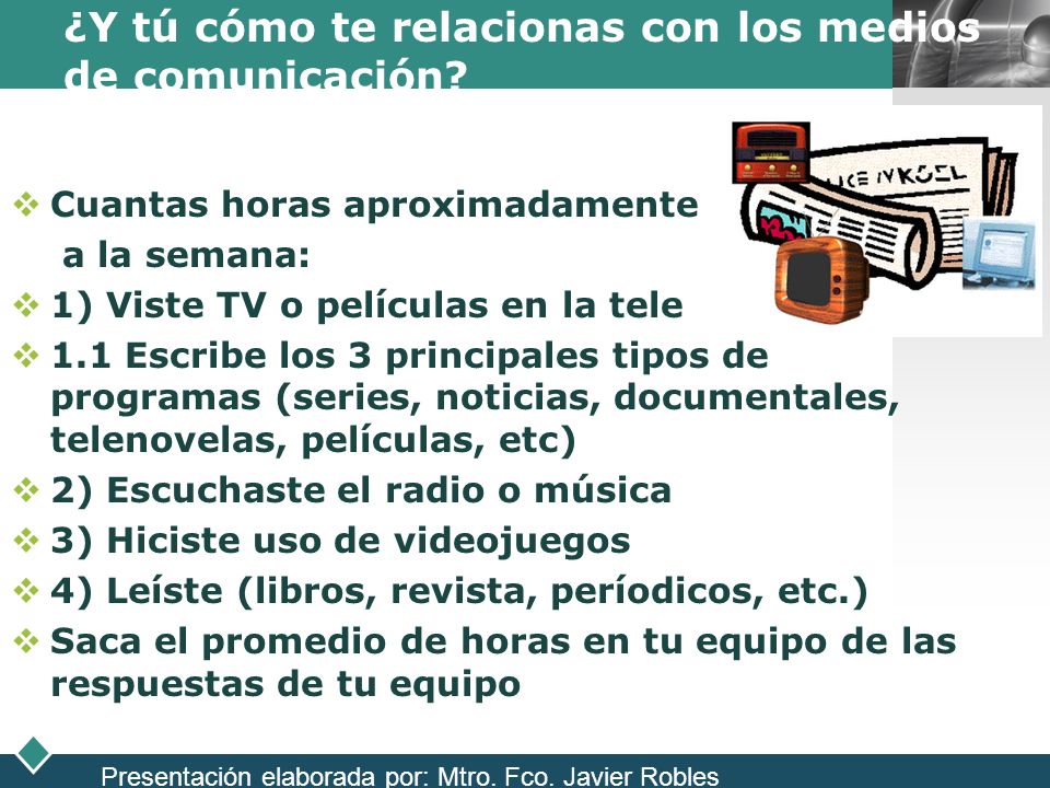 ¿Y tú cómo te relacionas con los medios de comunicación
