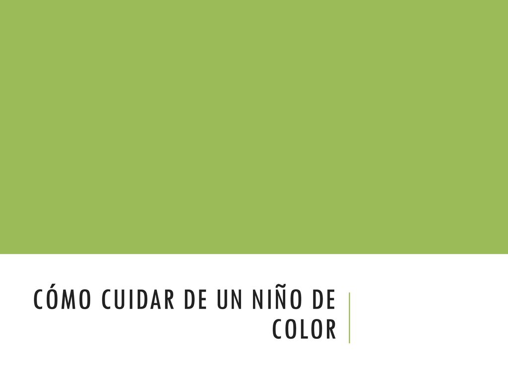 Cómo cuidar de un niño de color