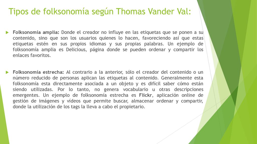 Tipos de folksonomía según Thomas Vander Val: