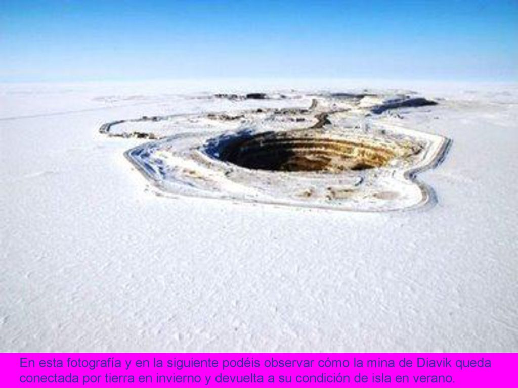 En esta fotografía y en la siguiente podéis observar cómo la mina de Diavik queda conectada por tierra en invierno y devuelta a su condición de isla en verano.
