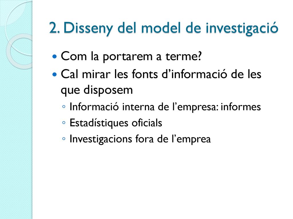 2. Disseny del model de investigació