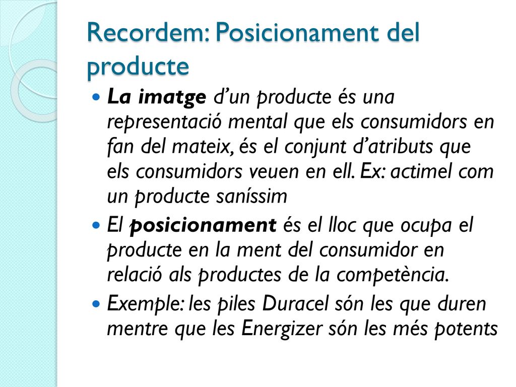 Recordem: Posicionament del producte