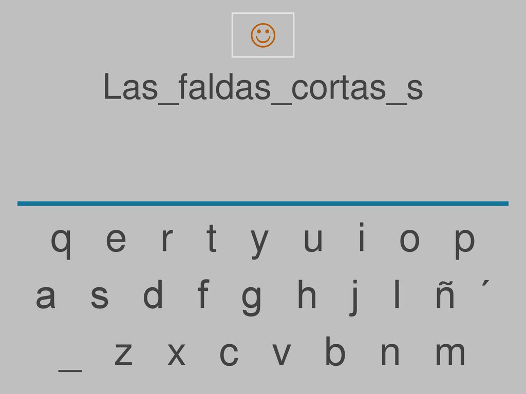 q e r t y u i o p a s d f g h j l ñ ´ _ z x c v b n m