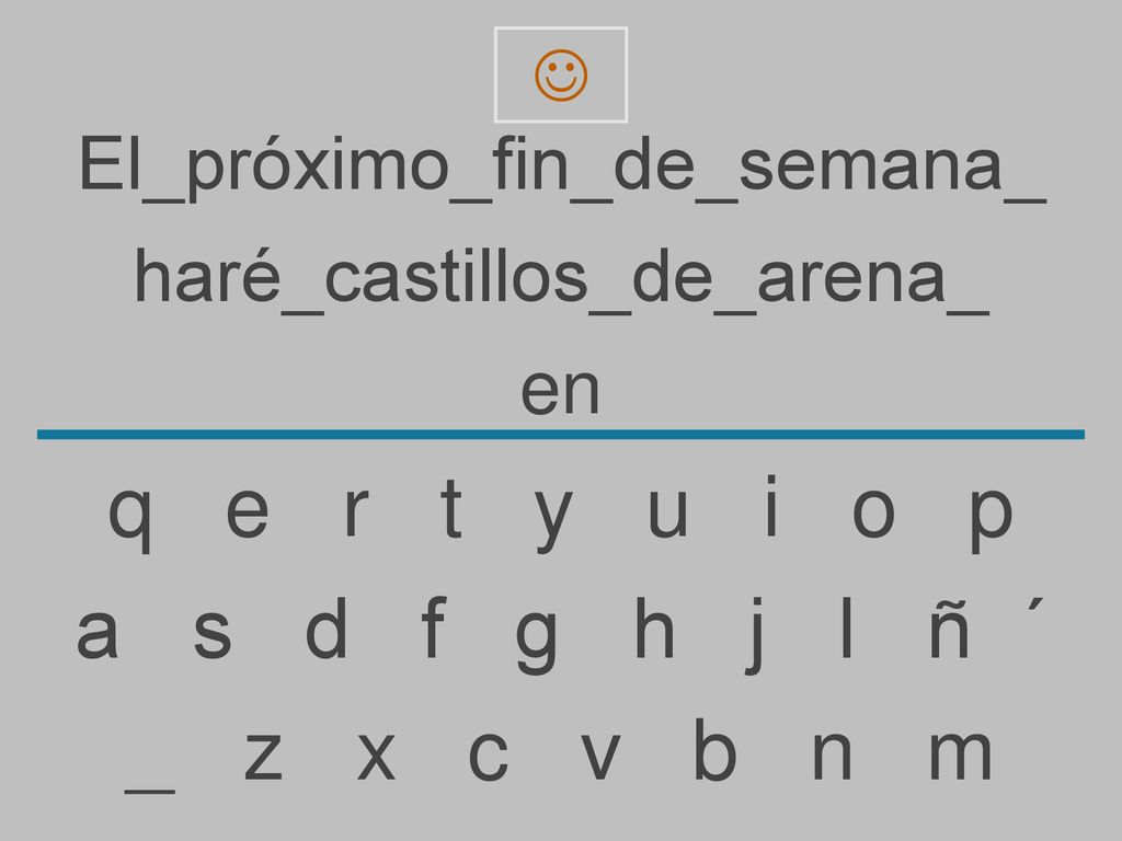 q e r t y u i o p a s d f g h j l ñ ´ _ z x c v b n m