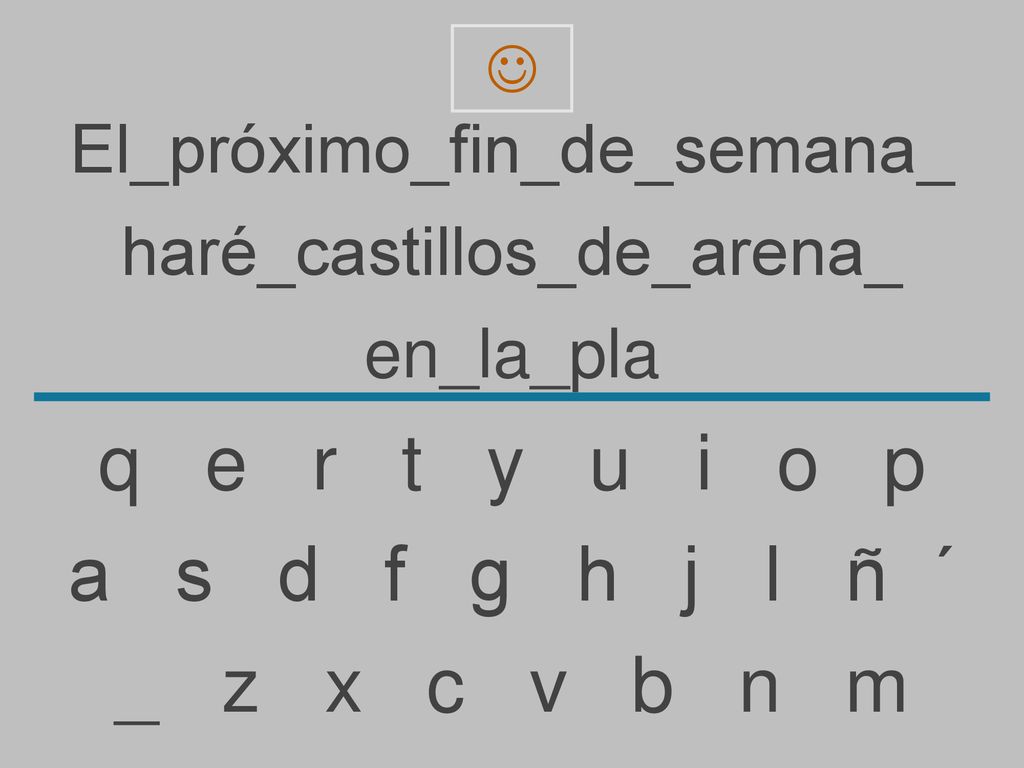 q e r t y u i o p a s d f g h j l ñ ´ _ z x c v b n m