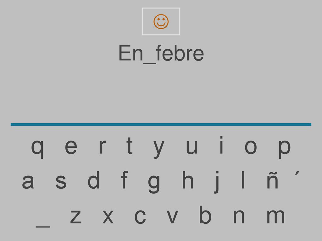  En_febre. q e r t y u i o p.