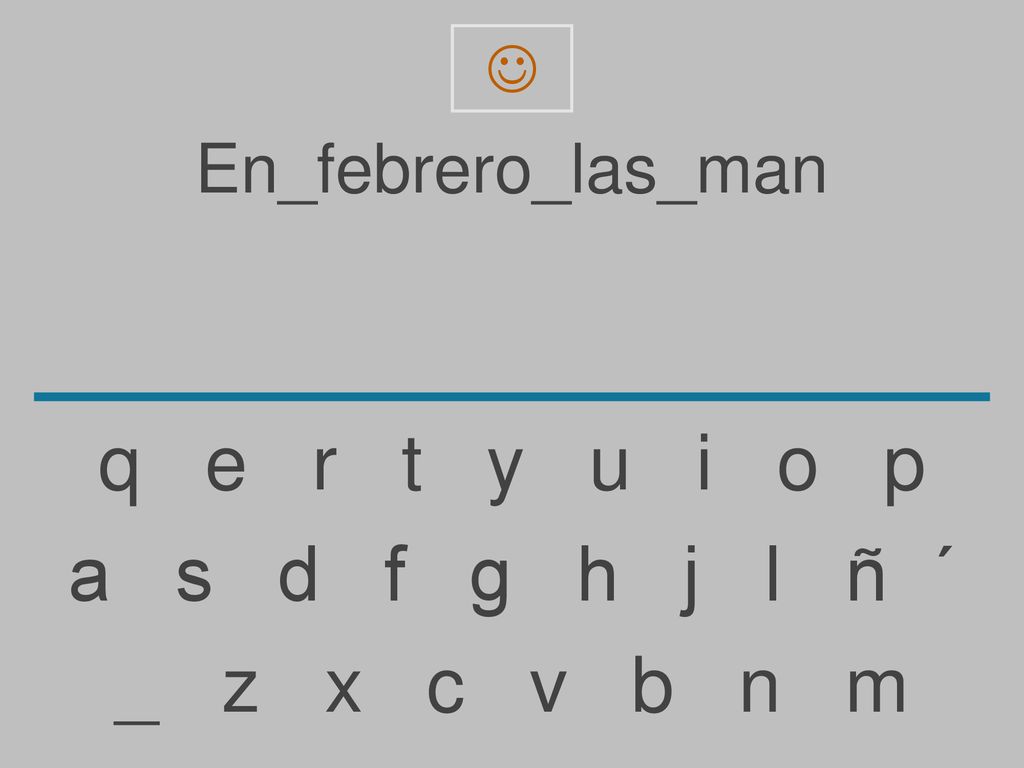 q e r t y u i o p a s d f g h j l ñ ´ _ z x c v b n m
