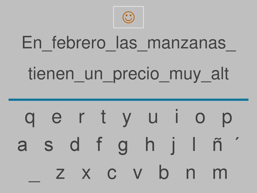 q e r t y u i o p a s d f g h j l ñ ´ _ z x c v b n m
