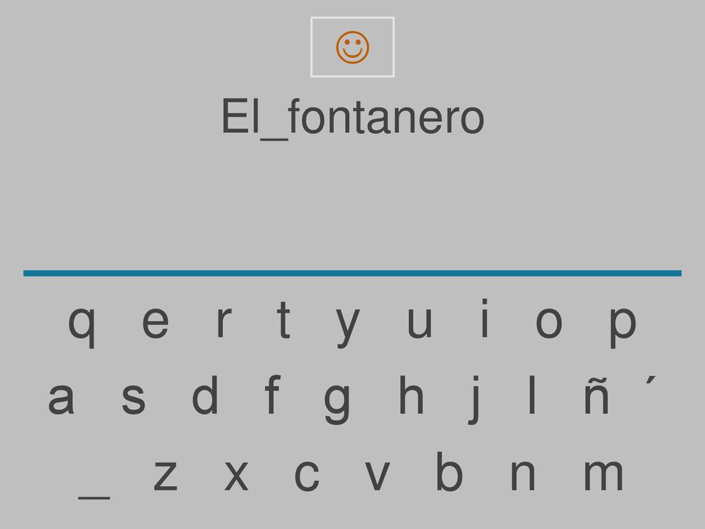  El_fontanero. q e r t y u i o p.