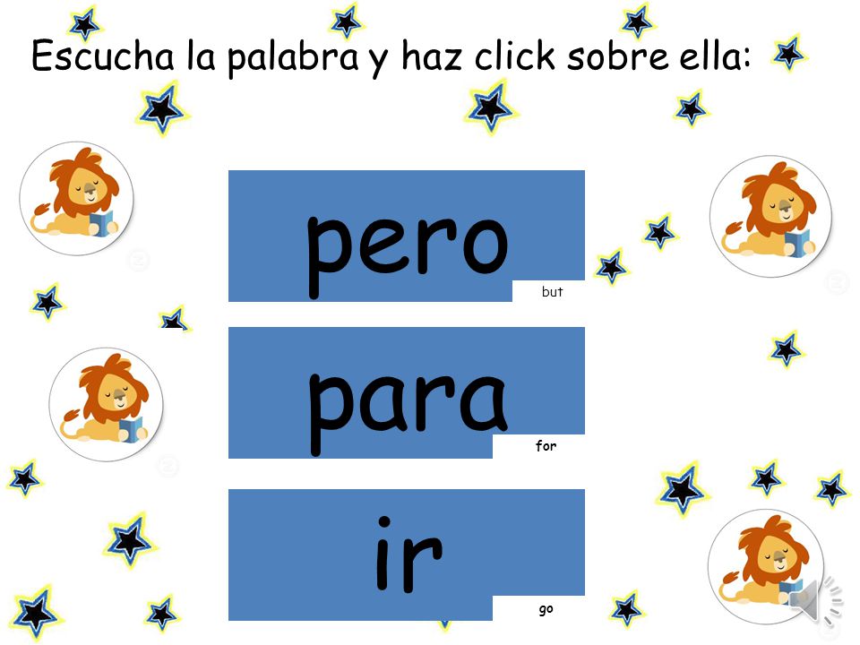 Escucha la palabra y haz click sobre ella: