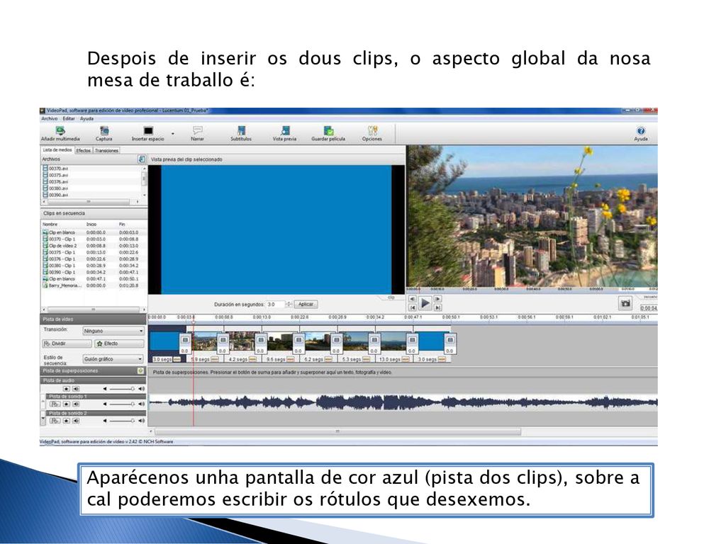Despois de inserir os dous clips, o aspecto global da nosa mesa de traballo é: