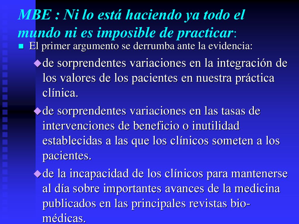 MBE : Ni lo está haciendo ya todo el mundo ni es imposible de practicar: