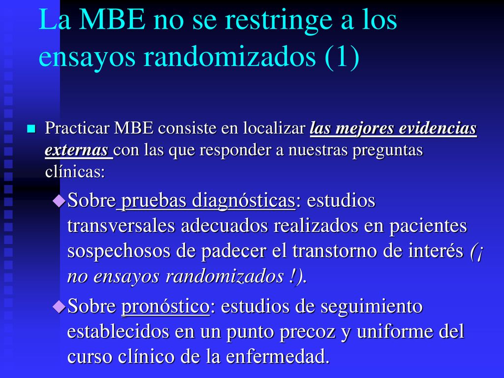 La MBE no se restringe a los ensayos randomizados (1)
