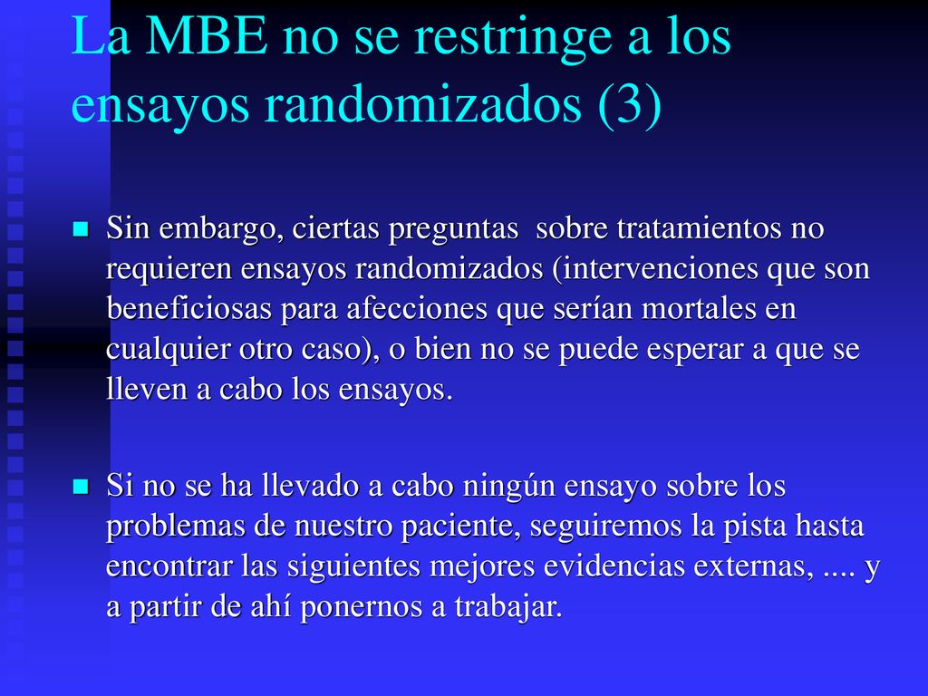 La MBE no se restringe a los ensayos randomizados (3)