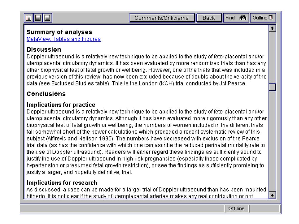 Mostrando los diagramas de Razón de Momios (OR) en la Librería Cochrane – los diagramas de Razón de Momios sólo se encuentran en CDSR en la Librería Cochrane. Siempre se encuentran en la sección de Resumen de Análisis. Doble click en el texto azul para mostrar los diagramas.