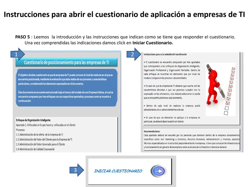 Instrucciones para abrir el cuestionario de aplicación a empresas de TI