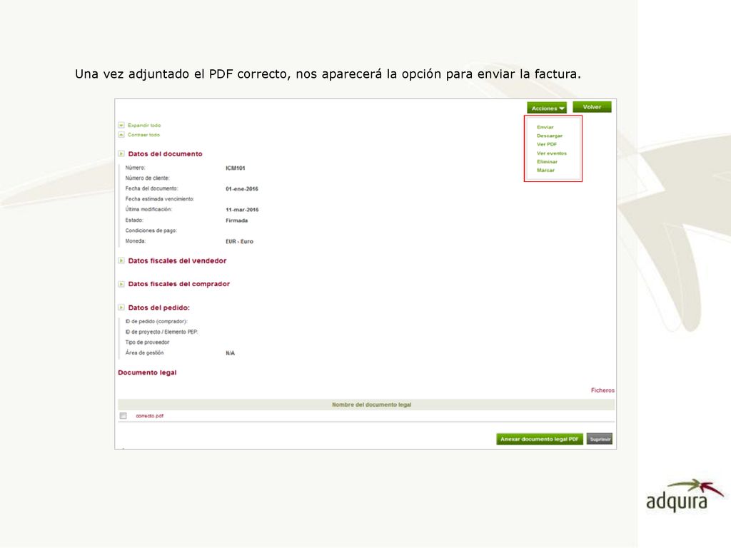 Una vez adjuntado el PDF correcto, nos aparecerá la opción para enviar la factura.
