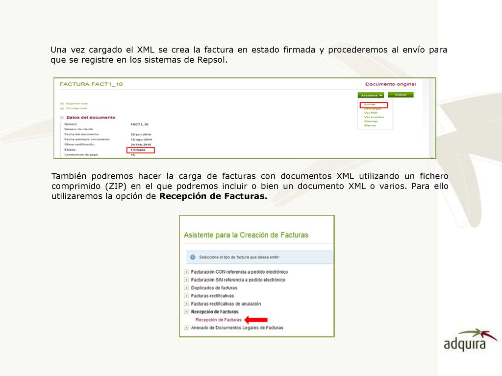 Una vez cargado el XML se crea la factura en estado firmada y procederemos al envío para que se registre en los sistemas de Repsol.