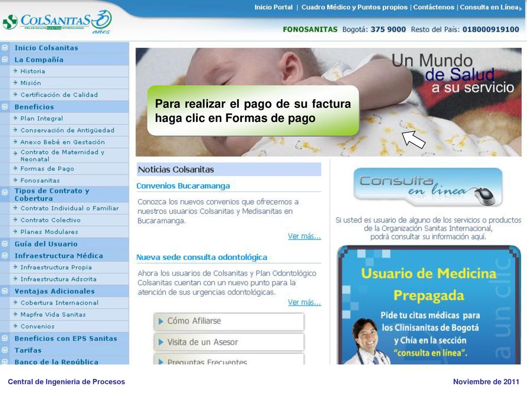 Para realizar el pago de su factura haga clic en Formas de pago