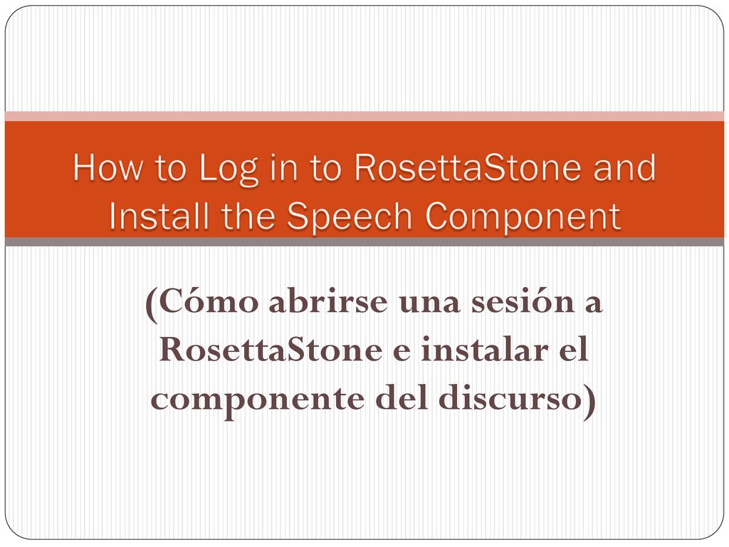 How to Log in to RosettaStone and Install the Speech Component